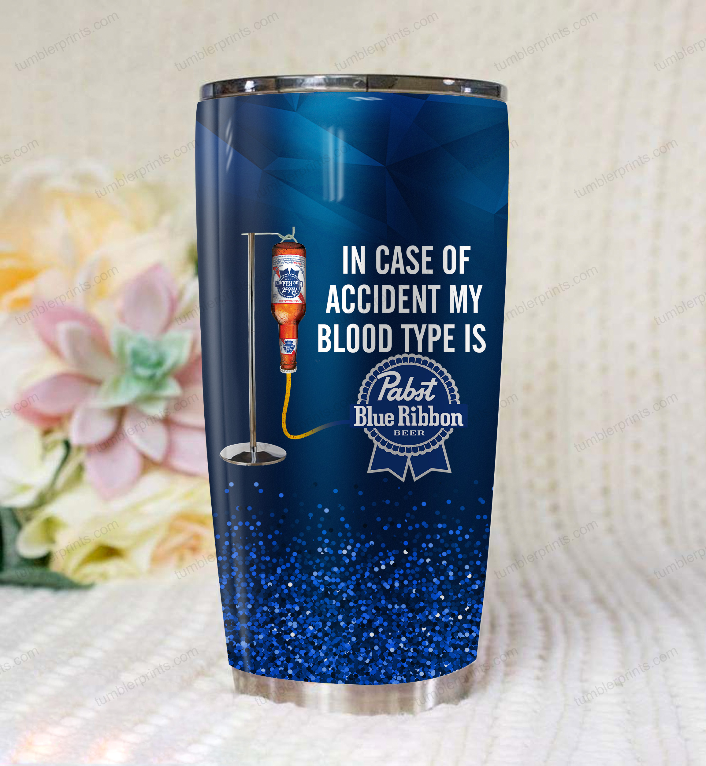 In case of an accident my blood type is pabst blue ribbon full printing tumbler – maria
