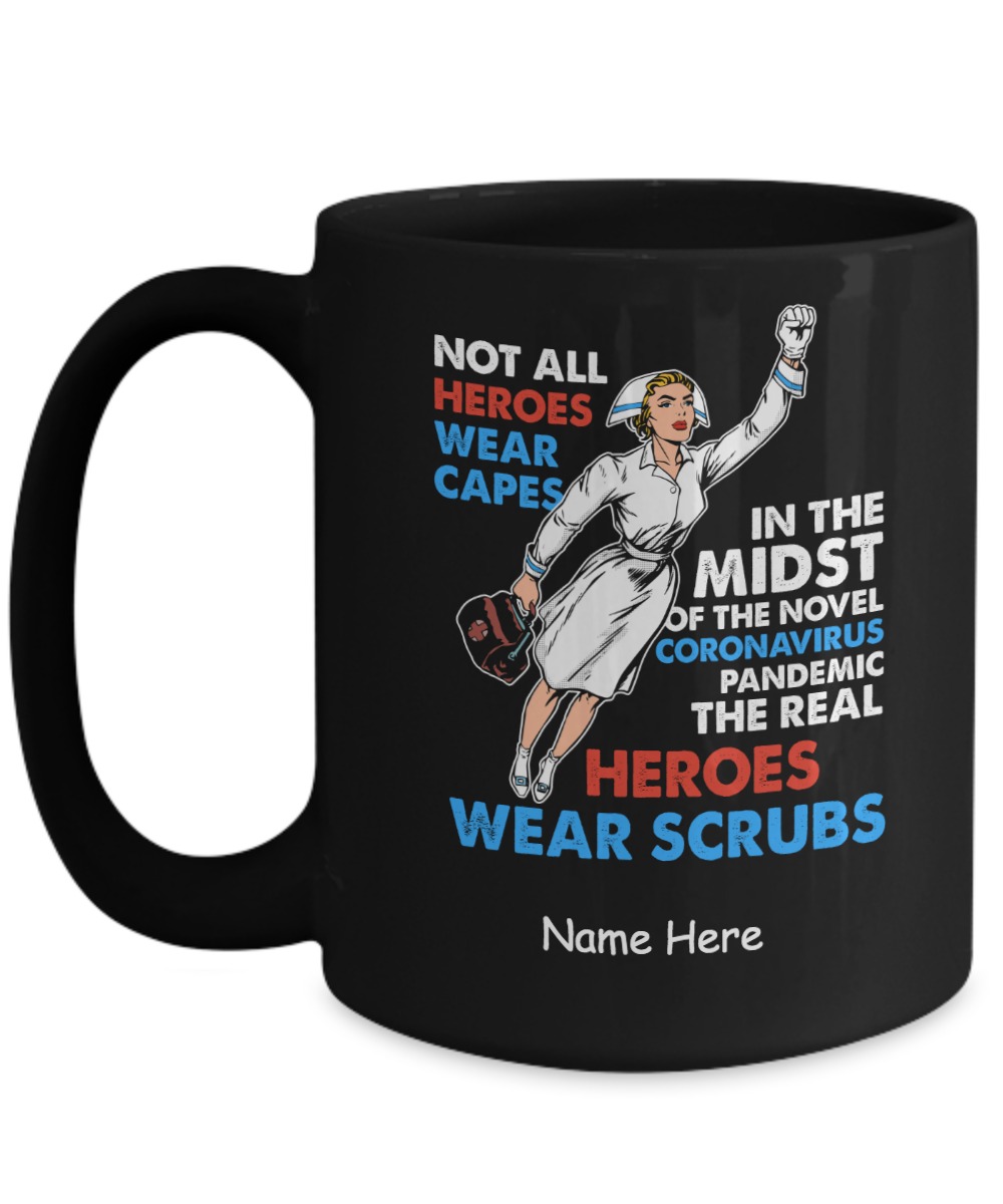 Nurse not all heroes wear capes custom name personalize mug