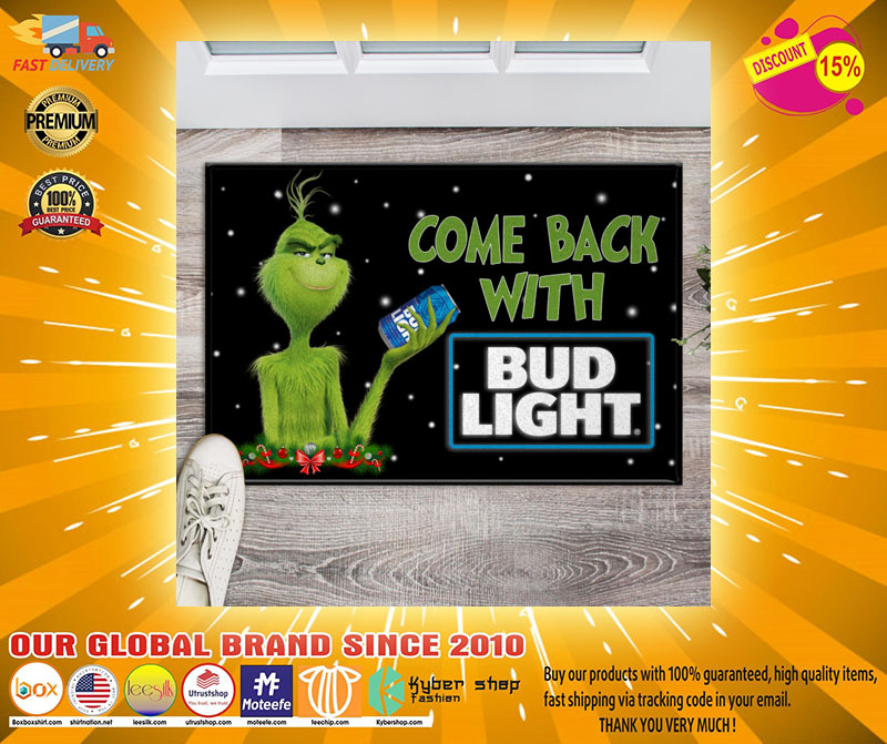 Grinch Come back with bud light doormat3