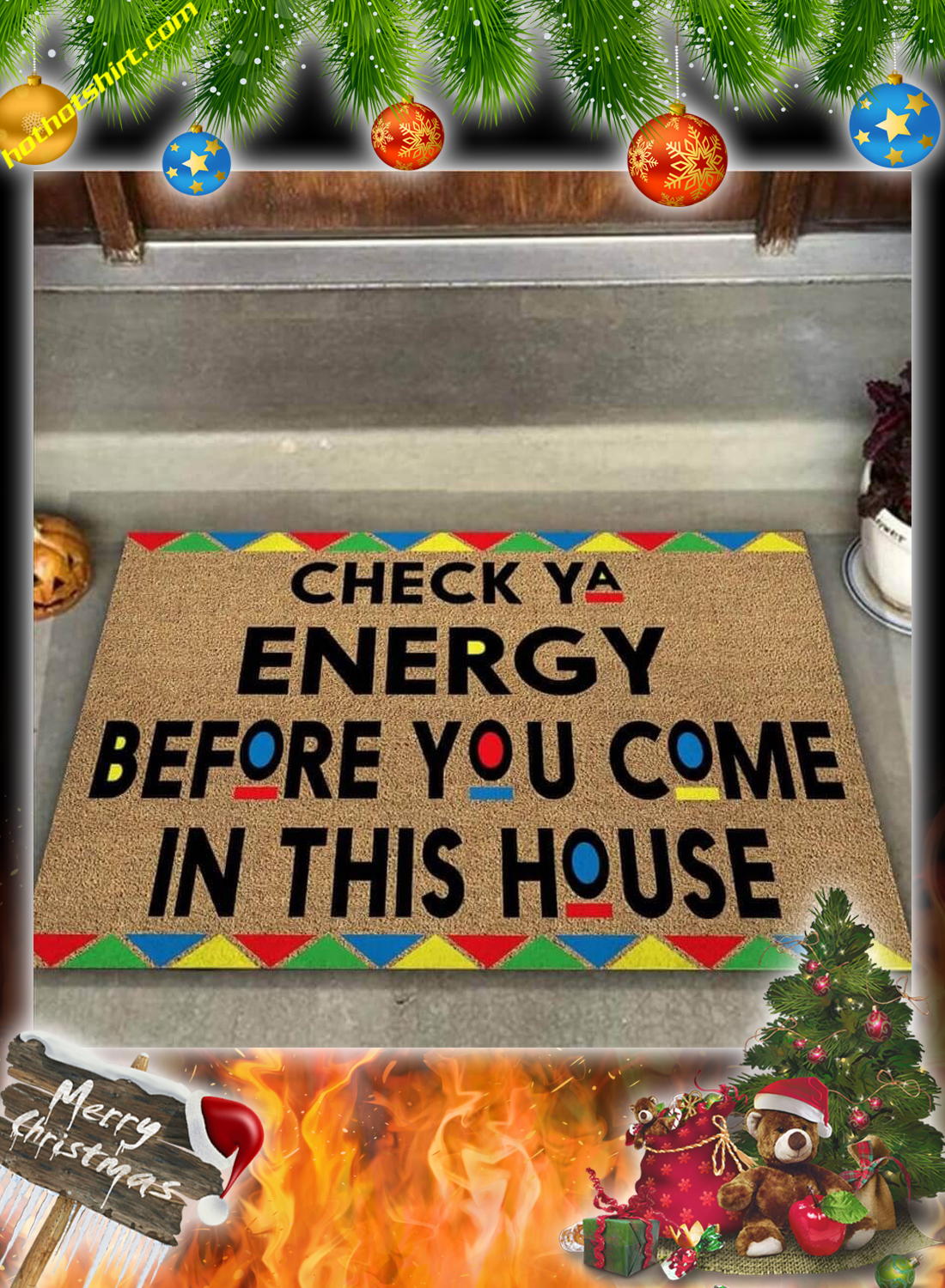 Check ya energy before you come in this house doormat