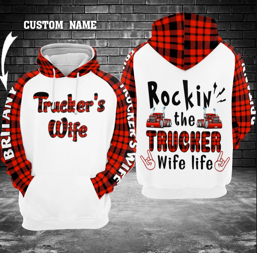 Personalized rockin' the trucker wife life all over printed 3D hoodie