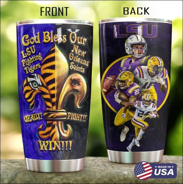 LSU God bless our tumbler