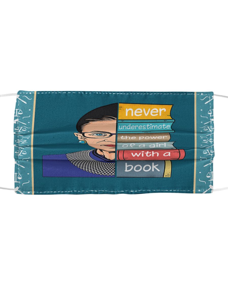 Ruth bader ginsburg never underestimate the power of a girl with a book face mask 2