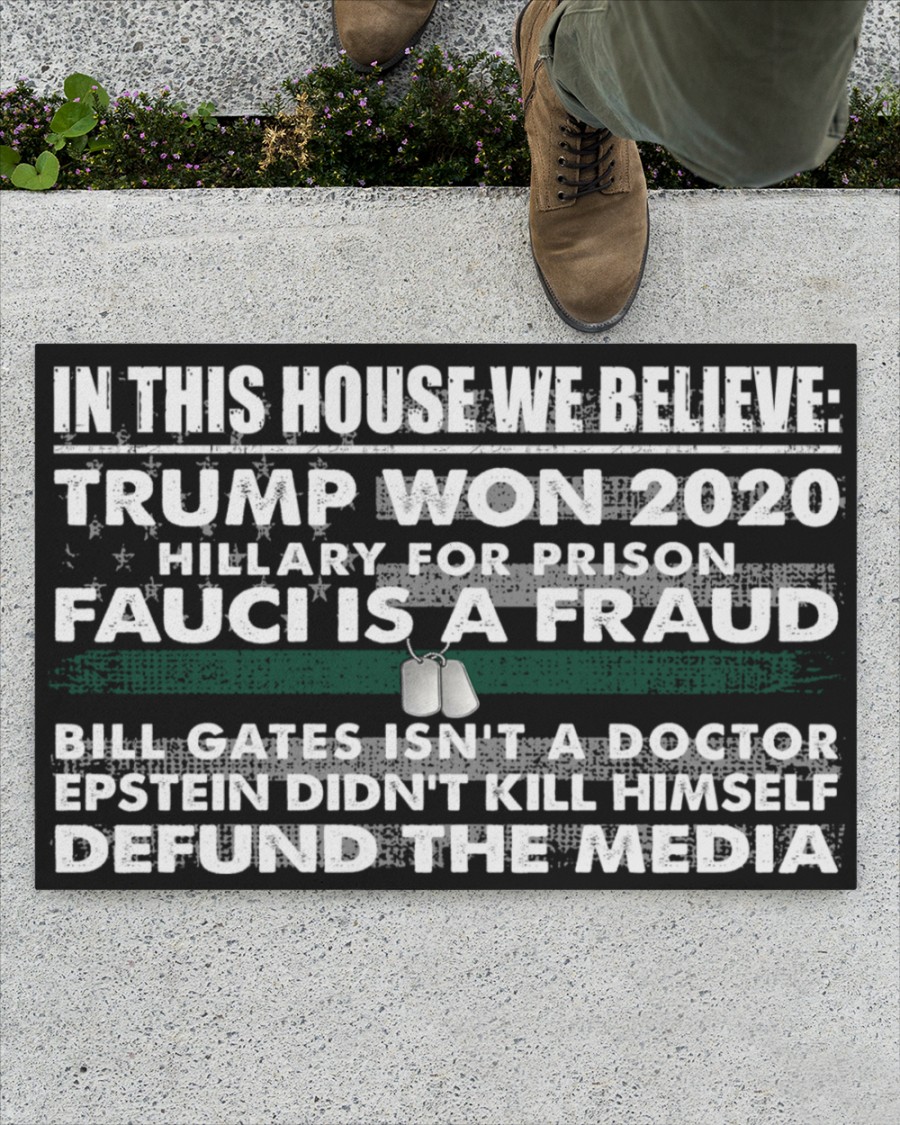 In this house we believe Trump won 2020 thin green line doormat Picture 1