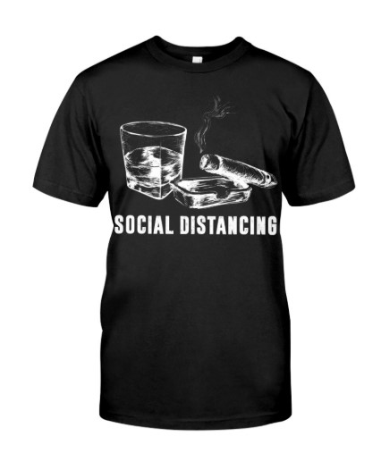 Social Distancing Cigars and Wine lady shirt