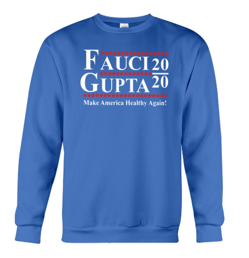 Dr Fauci Gupta 2020 Make America Healthy Again sweater