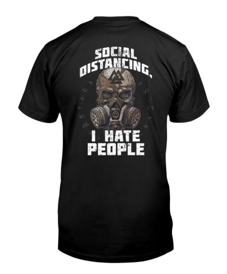 Viking Social distancing I hate people shirt