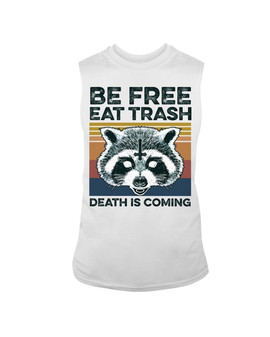 Rocket Raccoon be free eat trash Death is coming tank top
