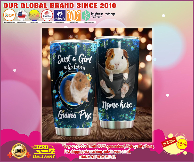 Just a girl who love Guinea Pig Personalized Tumbler 1