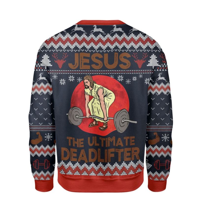 Jesus the ultimate deadlifter ugly sweater 1