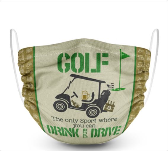 Golf the only sport where you can drink and drive face mask
