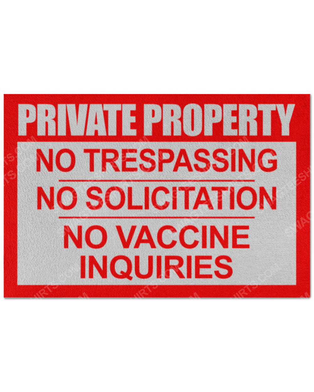 Private property no trespassing no solicitation no inquiries doormat