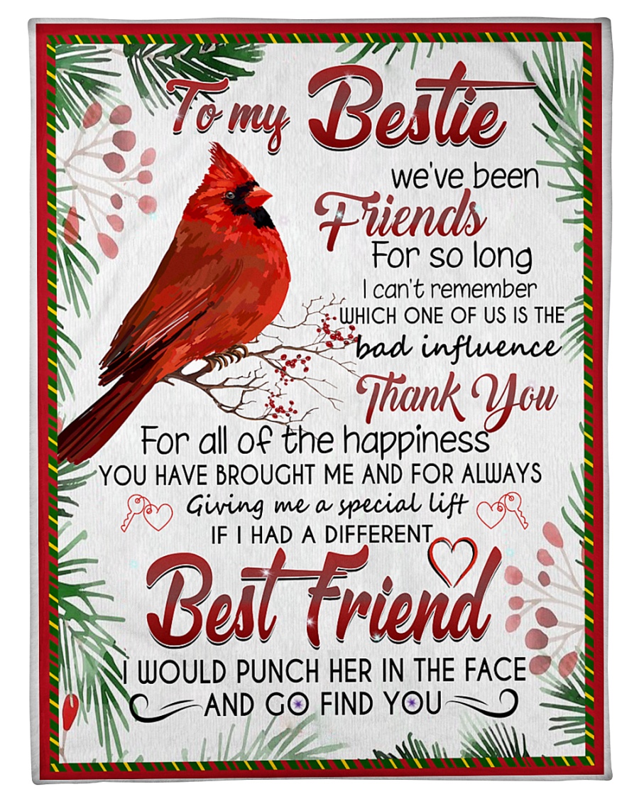 To my bestie we've been friends for so long cardinal fleece blanket 2