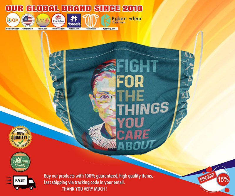 RBG  Fight for the things you care about face mask – LIMITED EDITION