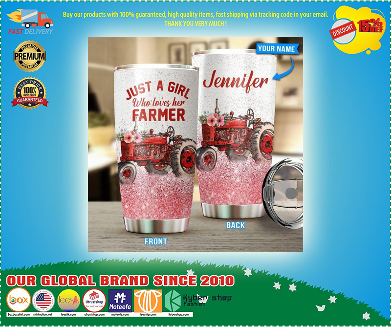 Just a girl who loves her farmer custom personalized name tumbler 2