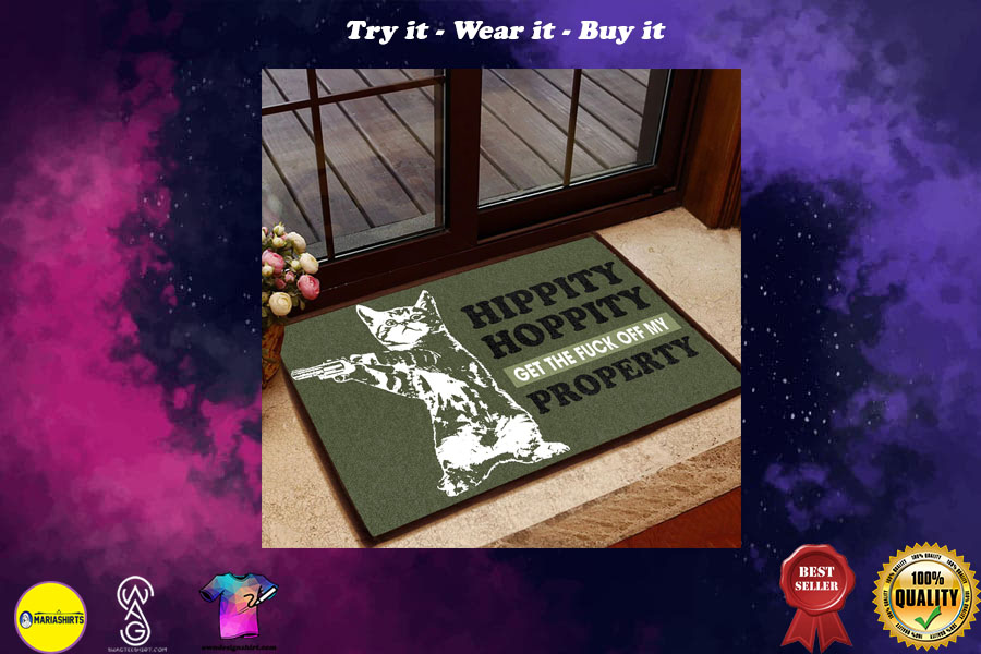 [special edition] hippity hoppity get off our property cat with gun doormat – maria