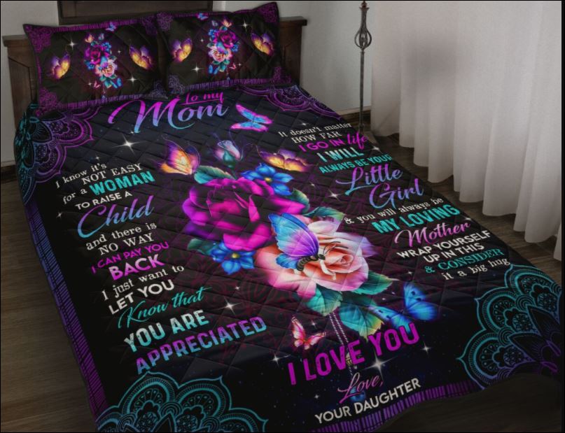 To my mom i love you your daughter 3D quilt