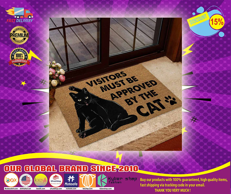 Visitors Must Be Approved by the cat doormat1