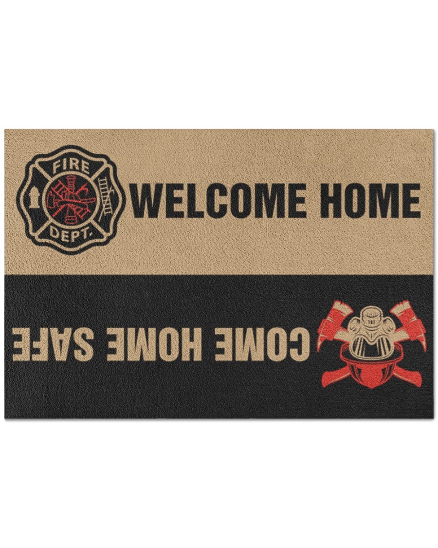Firefighter Welcome home come home safe doormat