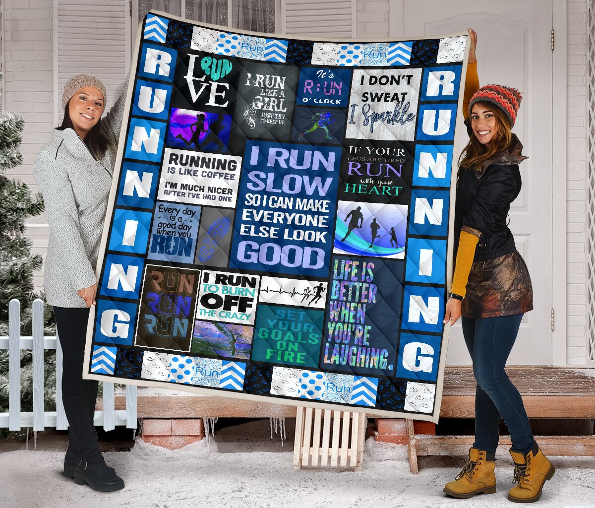 I run slow so I can make everyone else look good Quilt 1