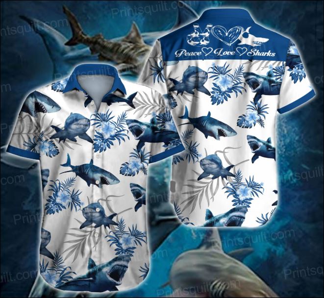 Peace love sharks hawaiian shirt