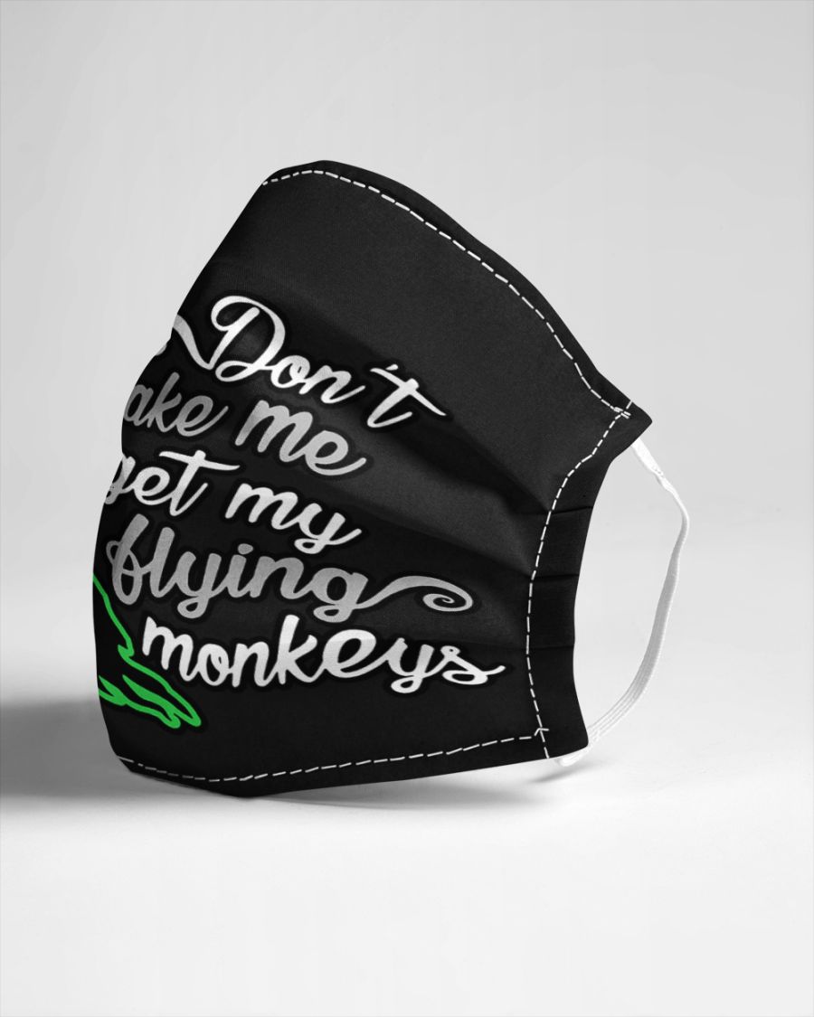 Witch Don't make me get my flying monkeys face mask - pic 3