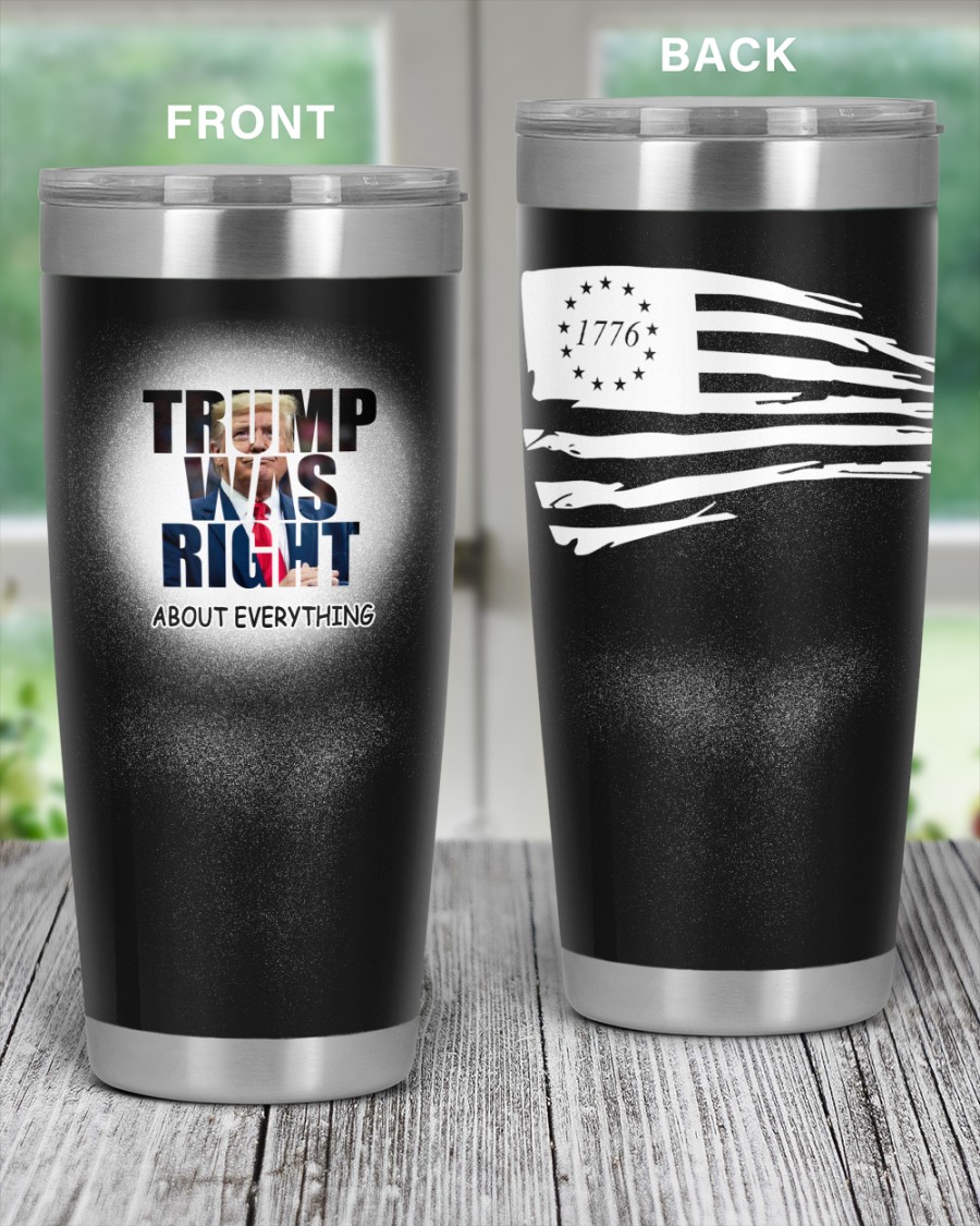 Trump was right about everything tumbler – Saleoff 020821