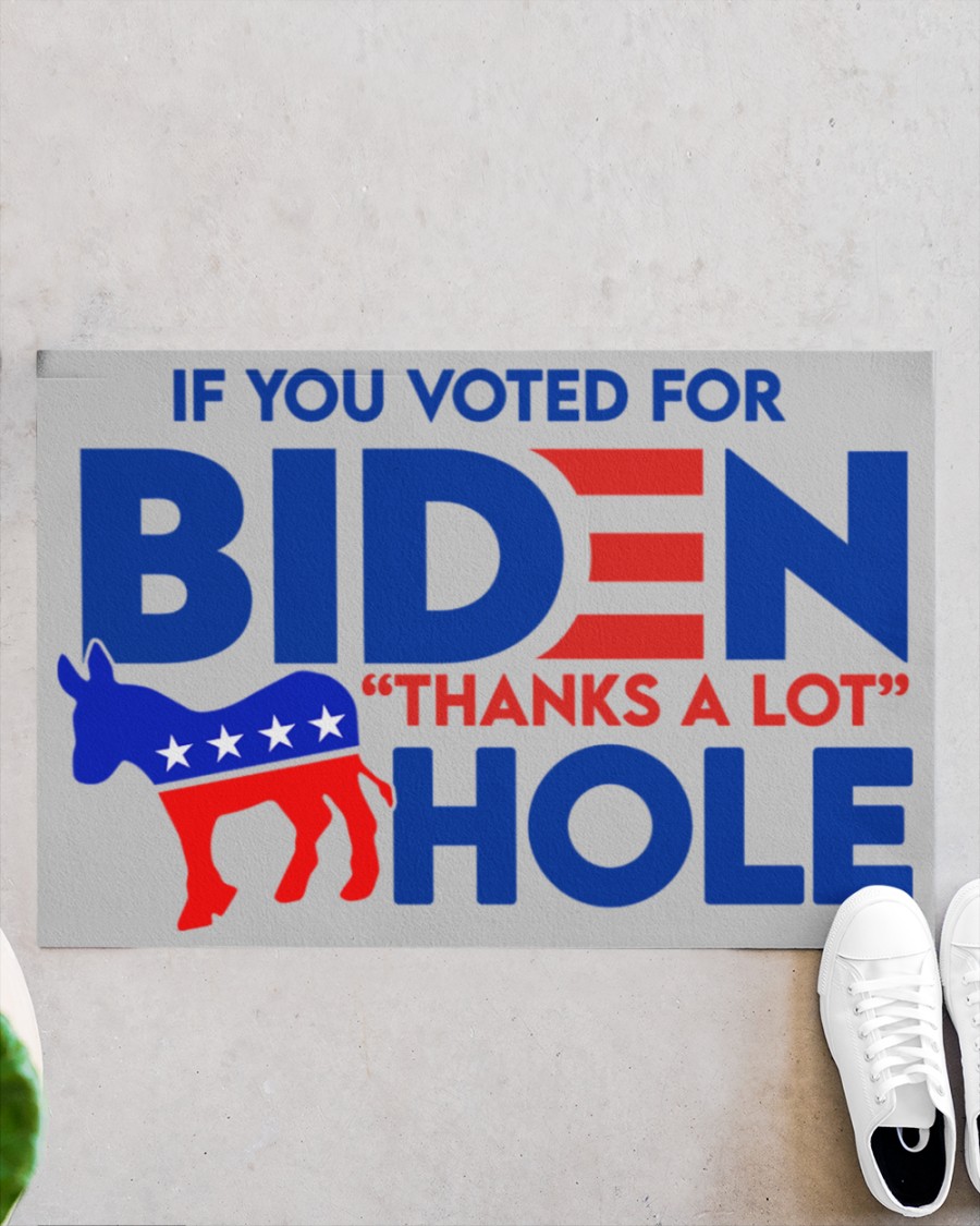 If you voted for Biden thanks a lot hole doormat 3