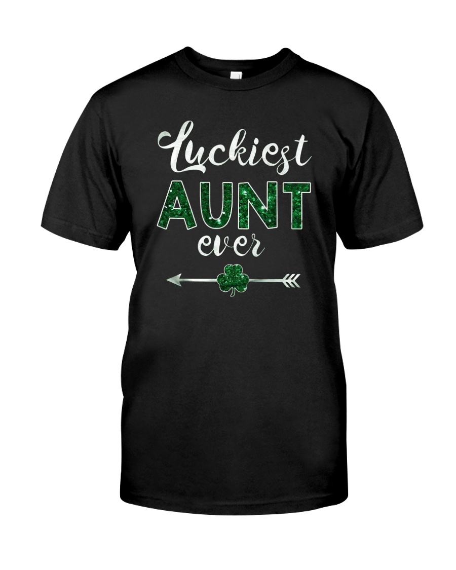 Luckies aunt ever St Patricks shirt