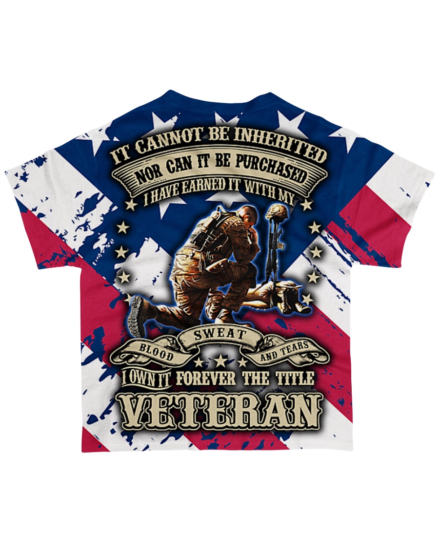 It cannot be inherited nor can it be purchased forever the title veteran all over t-shirt