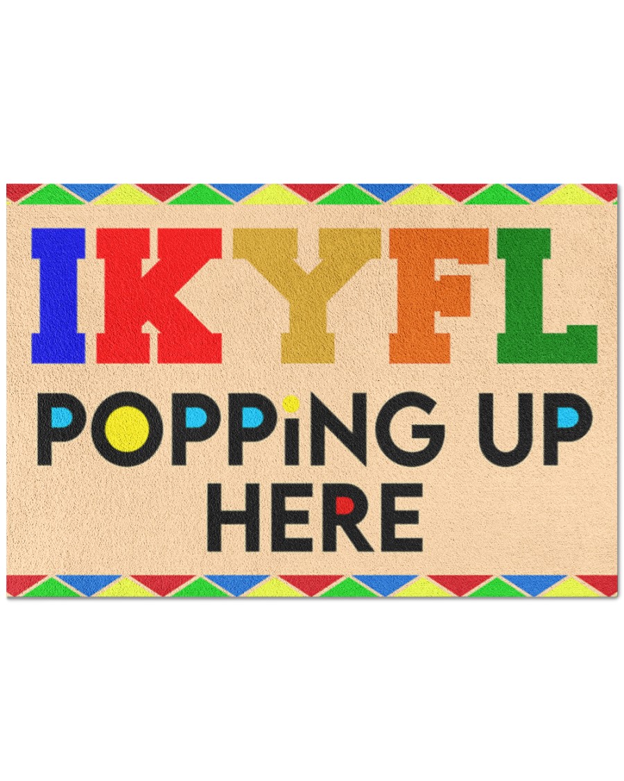 IKYFL Popping Up Here Doormat – TAGOTEE