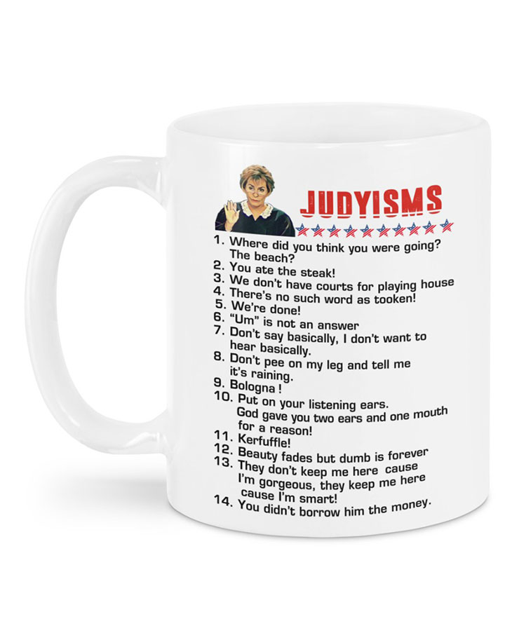 Judyisms Where Dis You Think You Were Going The Beach You Ate The Steak Mug1