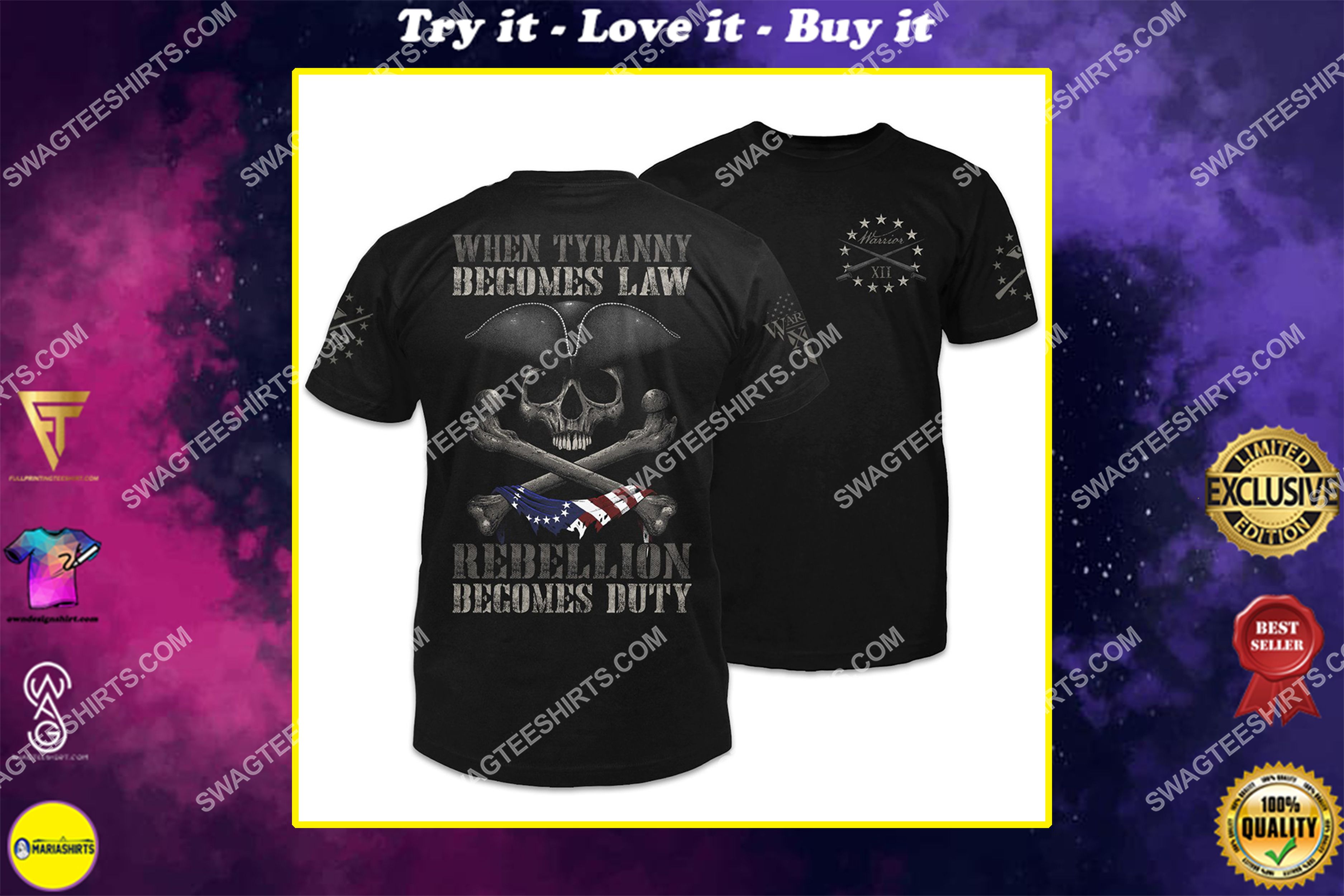 [special edition] when tyranny becomes law rebellion becomes duty skull shirt – maria