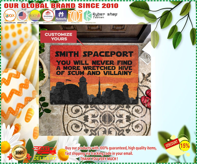 Smith spaceport you will never find a more wretched hive of scum and villainy doormat 2