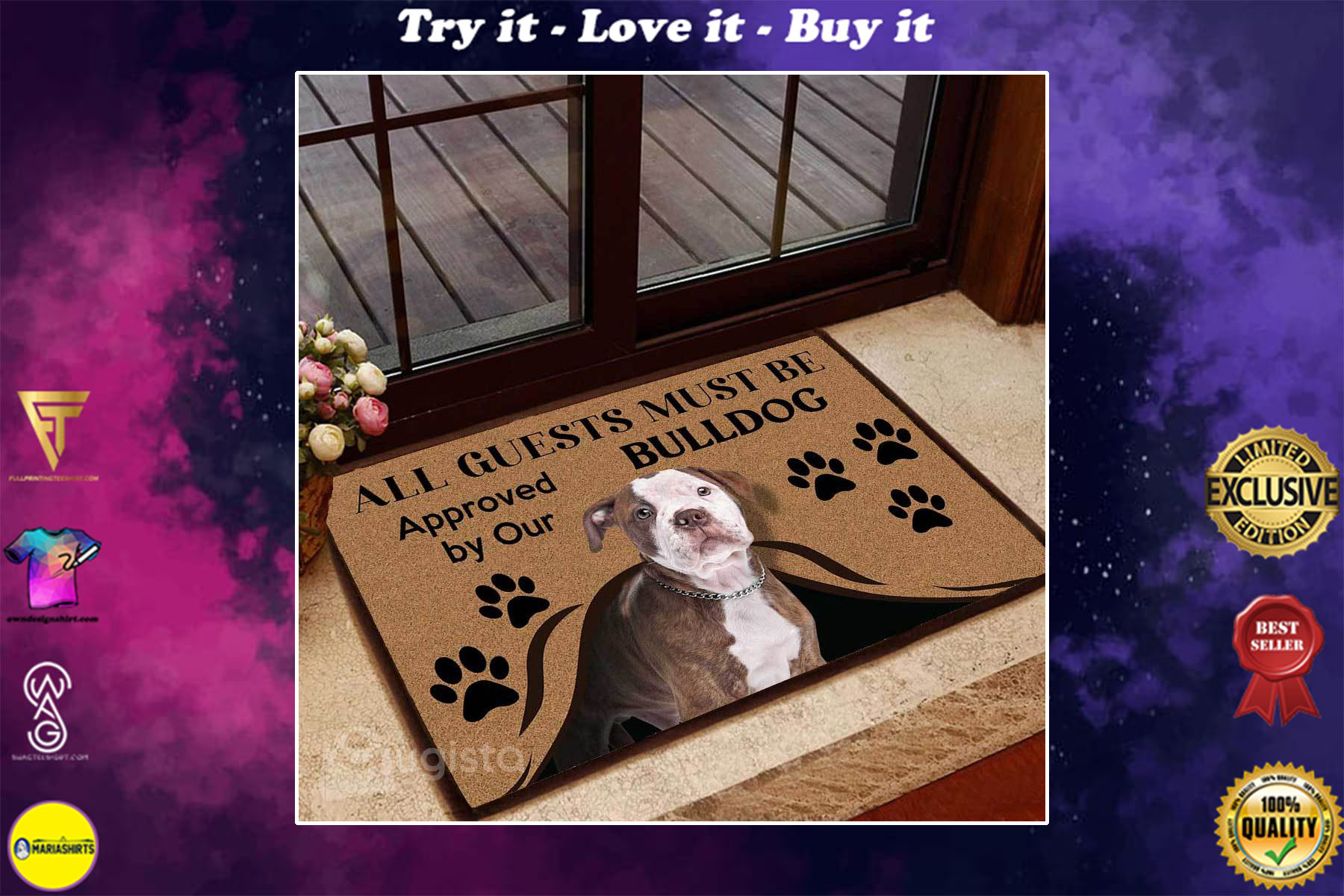 all guests must be approved by our bulldog doormat