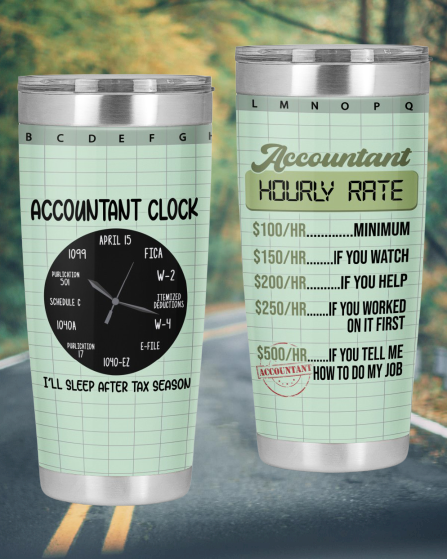 Accountant Hourly Rate Accountant Clock Tumbler5