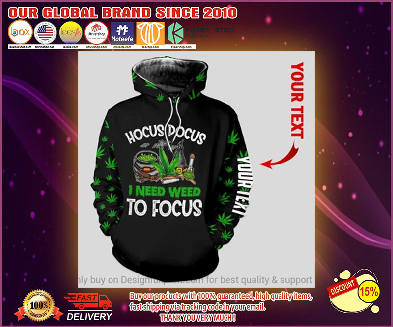 Hocus Pocus I need weed to focus hoodie 1