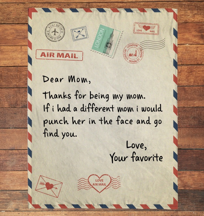 Letter air mail dear mom your favorite blanket youth