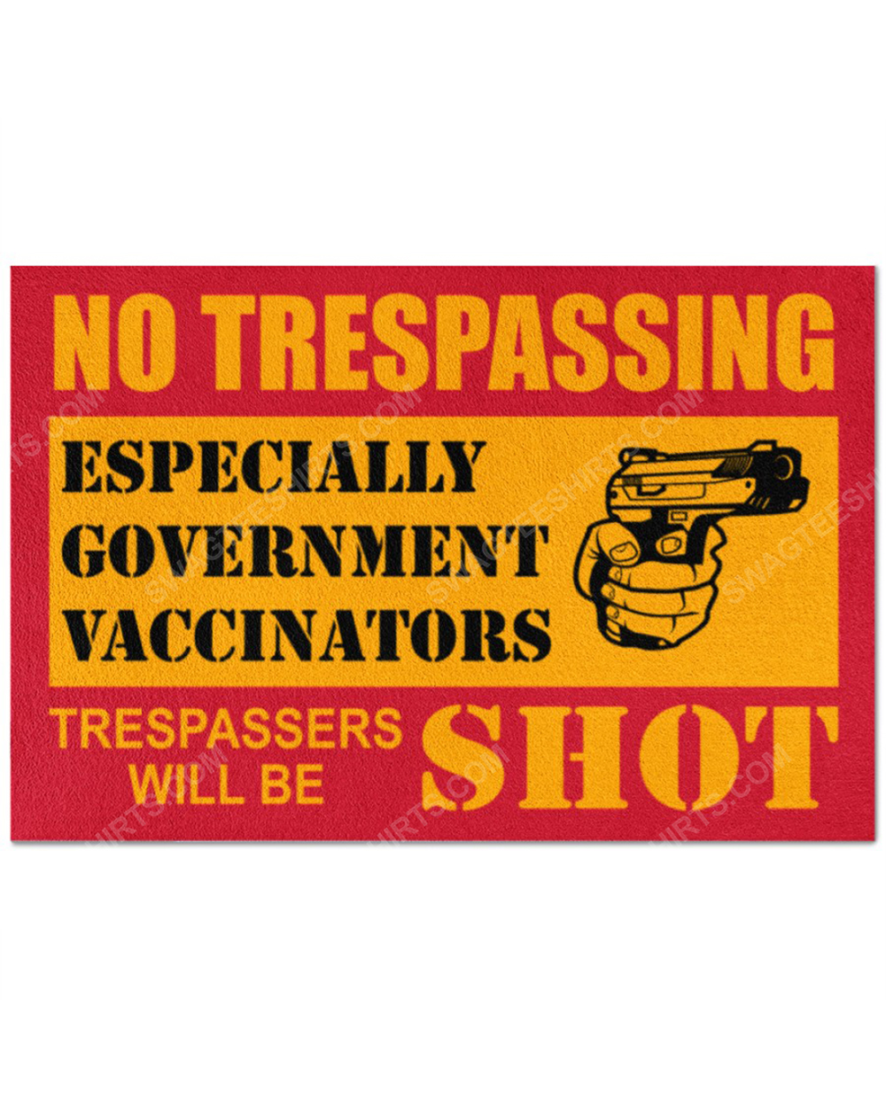 No trespassing especially government vaccinators doormat
