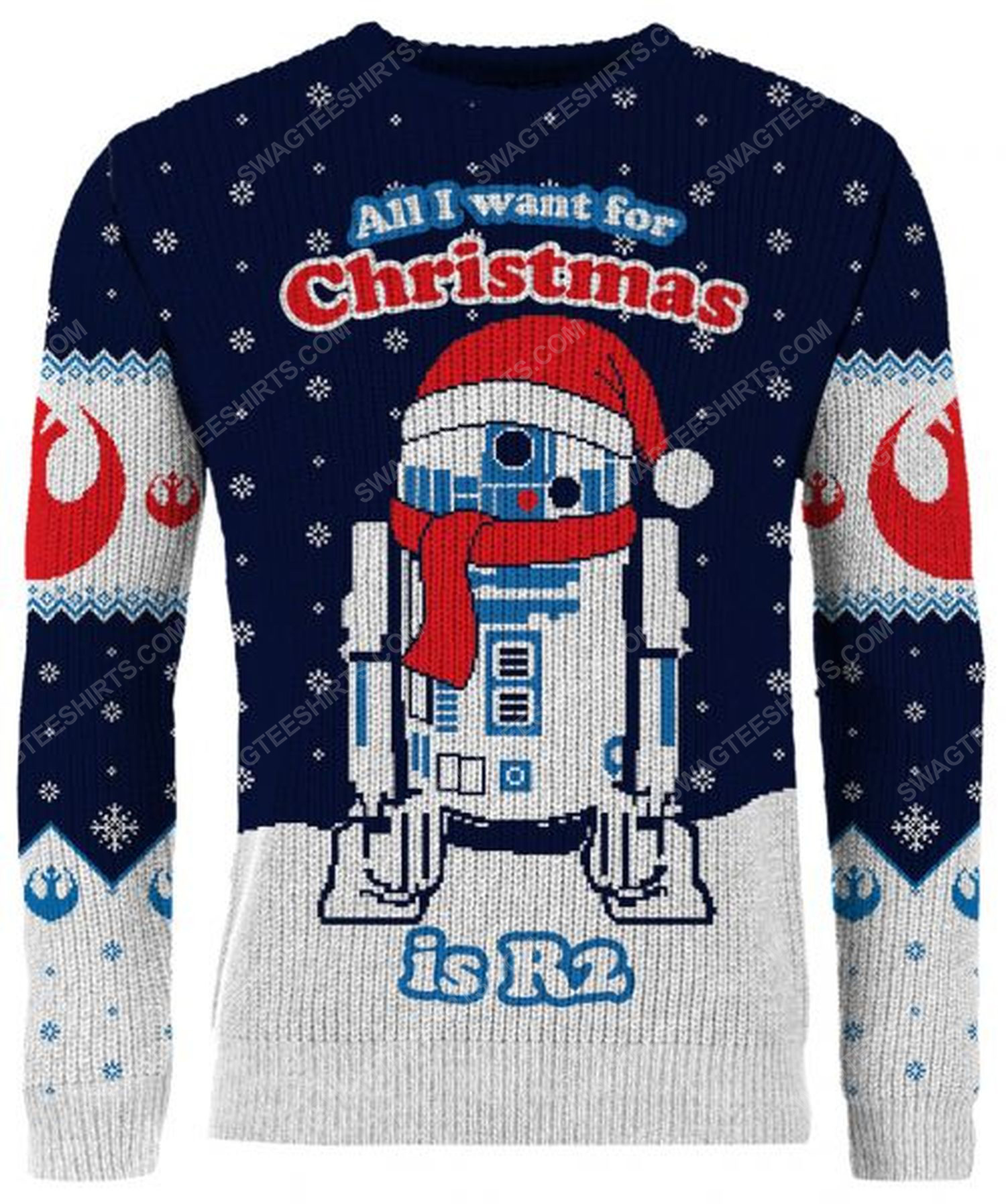 Star wars all i want for christmas is r2 full print ugly christmas sweater 1