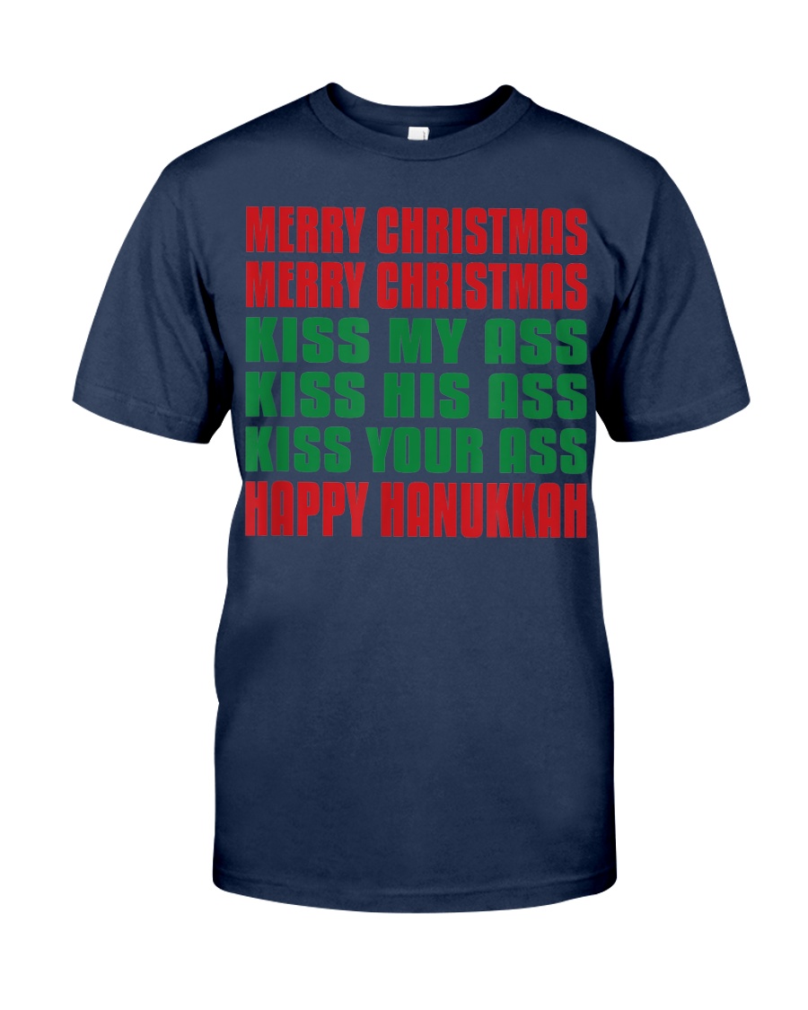 Merry Christmas Kiss My Ass Funny Hanukkah shirt