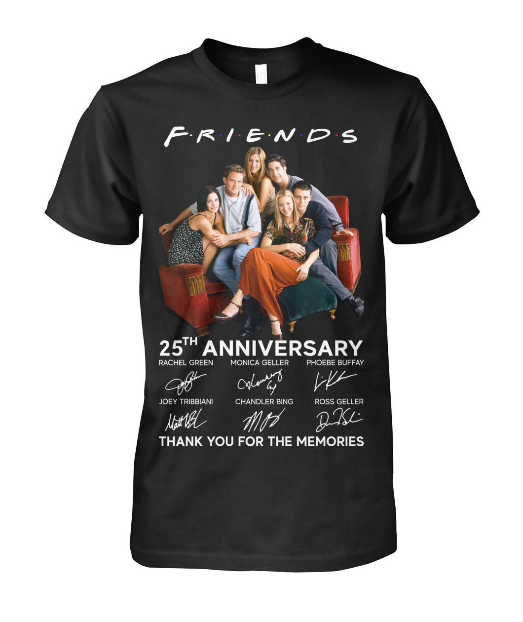 Friends Tv Show 25Th Anniversary Thank You For The Memories Signatures shirt