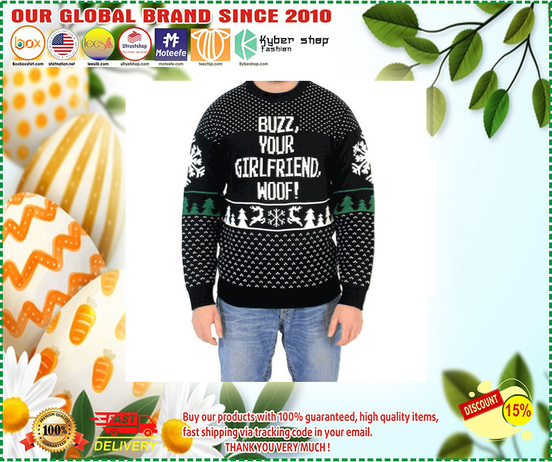 Buzz, Your Girlfriend, Woof! Ugly Christmas Sweater 1