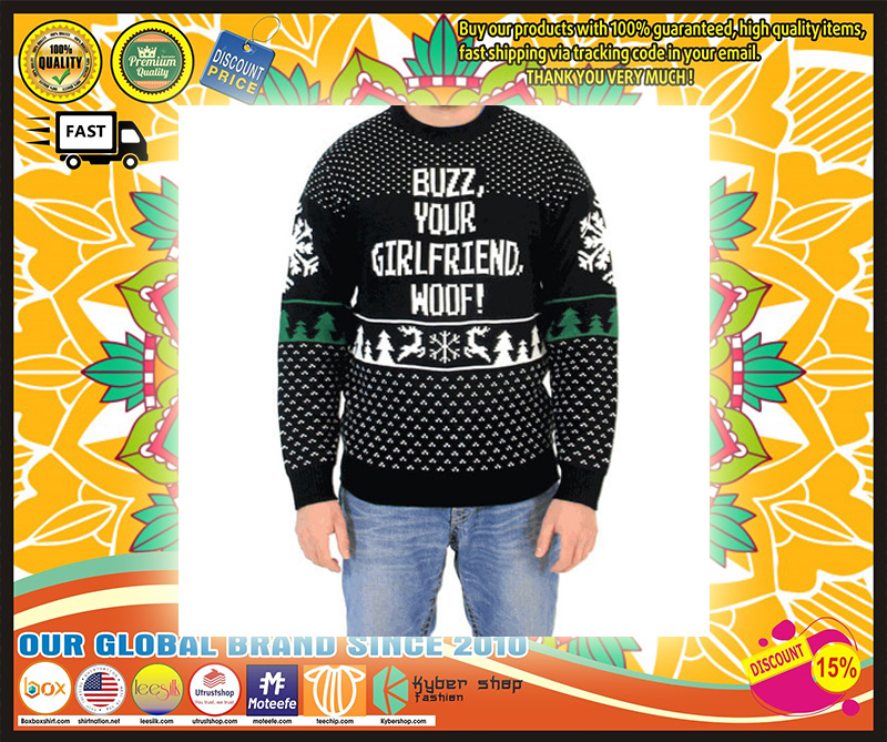 Buzz, Your Girlfriend, Woof! Ugly Christmas Sweater 3