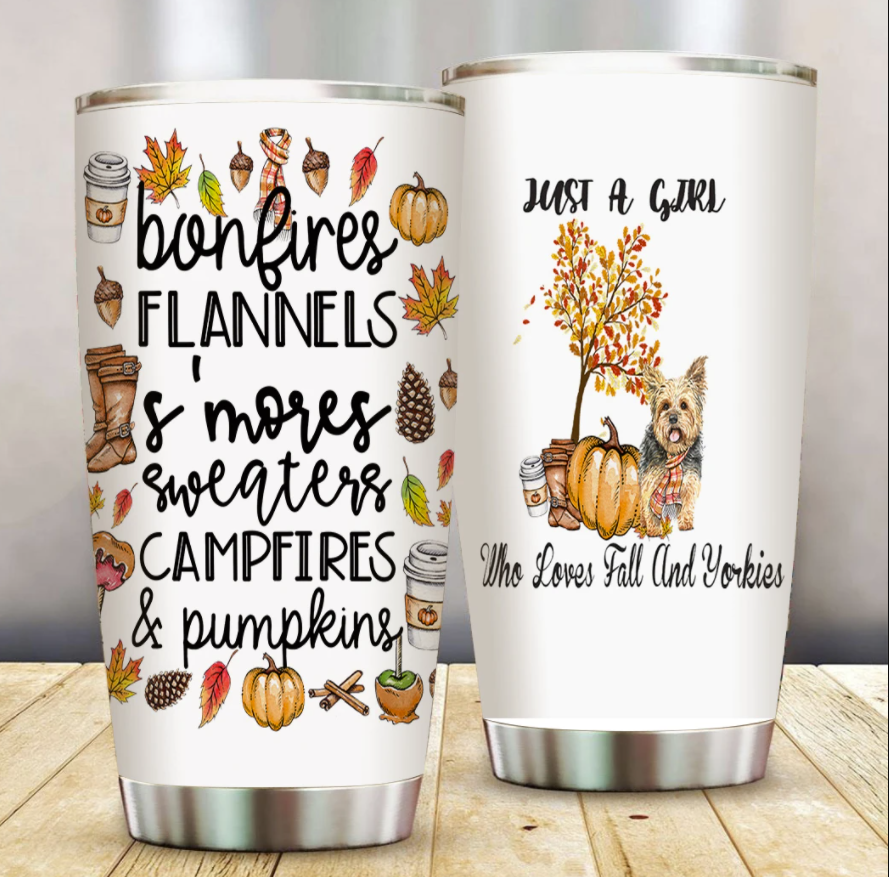 Just a girl who loves fall and Yorkies tumbler