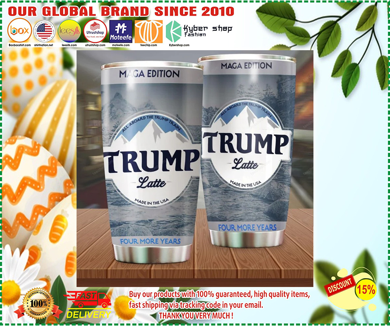 Maga edition all aboard the trump train Trump latte tumbler 1