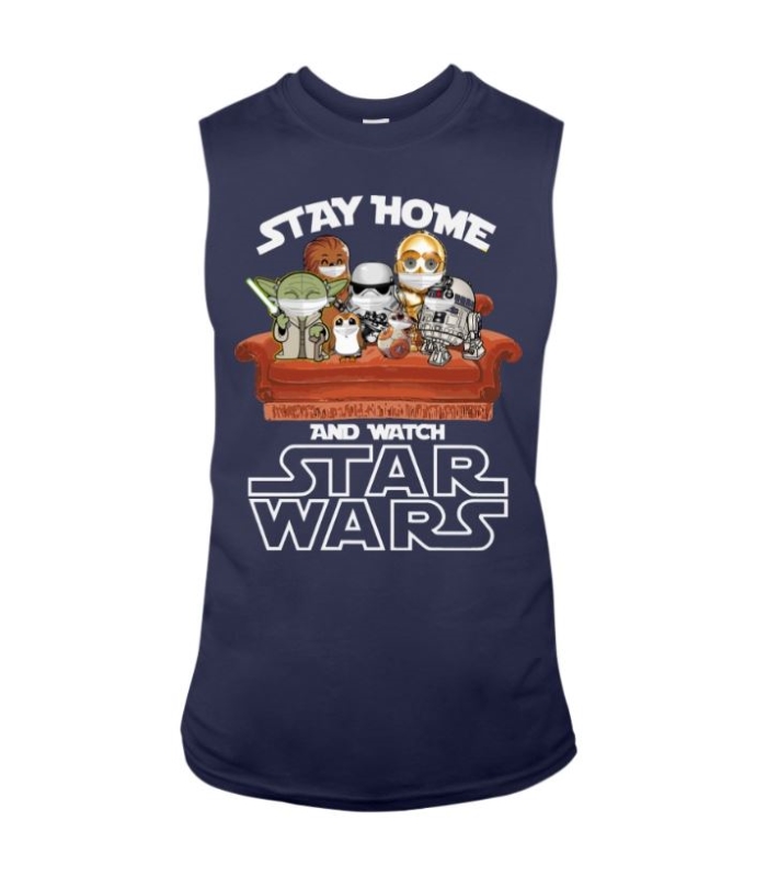 Stay Home and Watch Star Wars Shirts