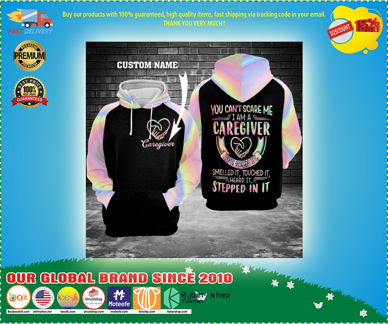 You Can't Scare Me I'm A Caregiver 3D Custom personalized name Hoodie 2