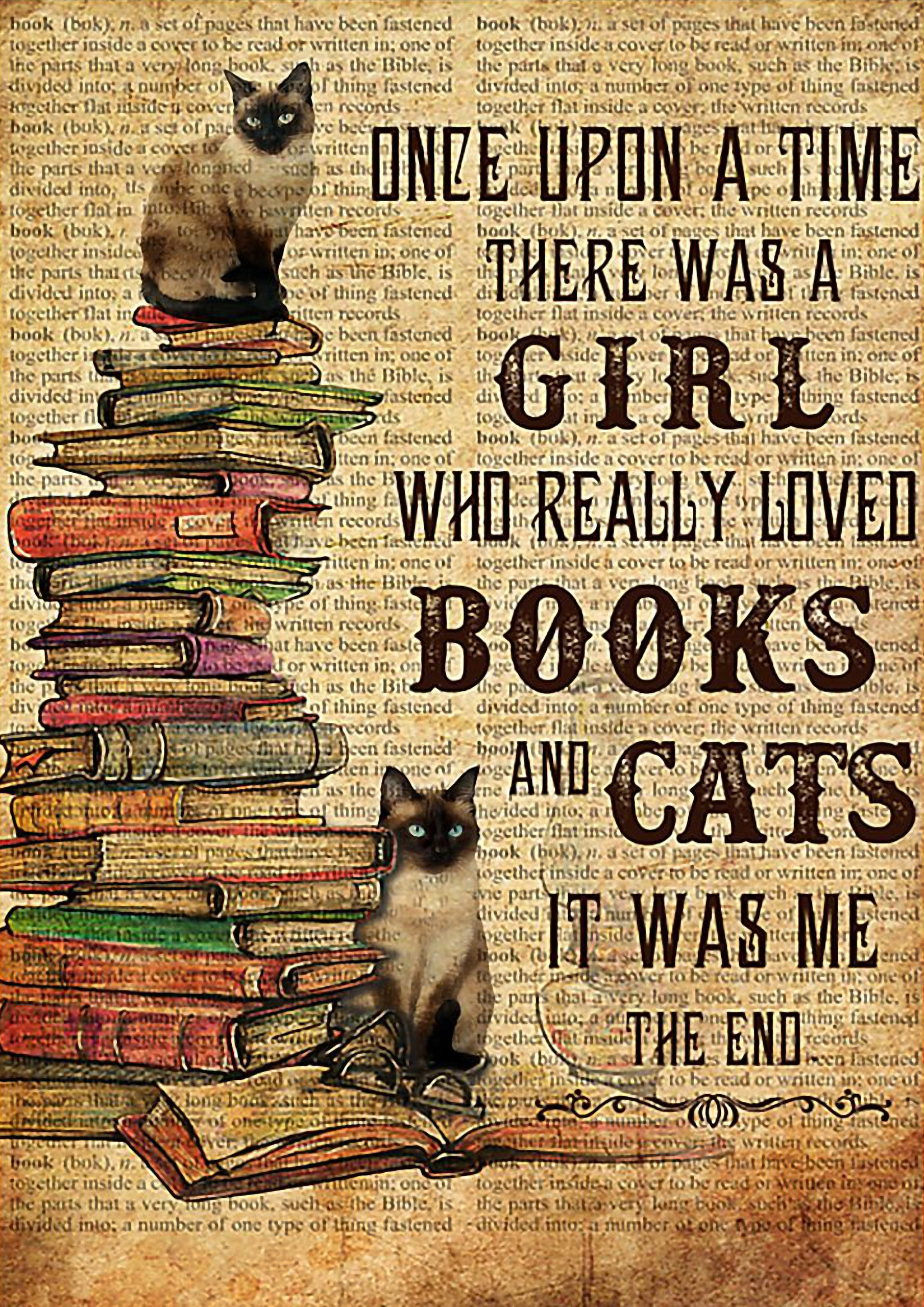 Siamese Once upon a time there was a girl who really loved books and cats