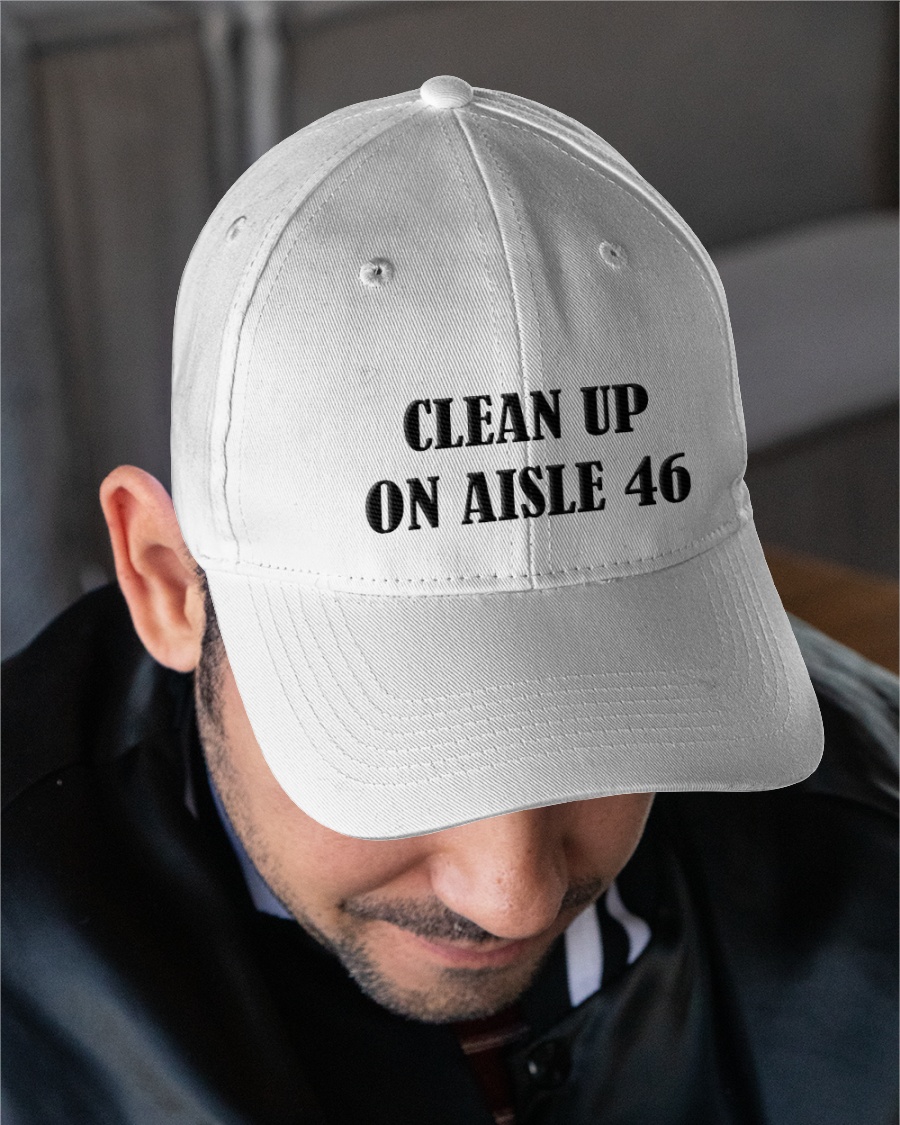[special edition] Politics clean up on aisle 46 cap – maria